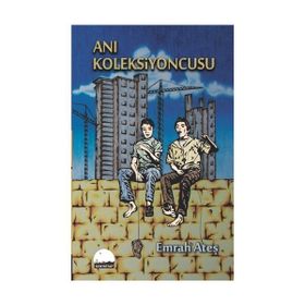 Anı Koleksiyoncusu - Emrah Ateş