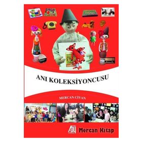 Anı Koleksiyoncusu - Mercan Civan