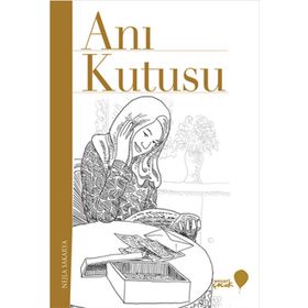Anı Kutusu - Nejla Sakarya