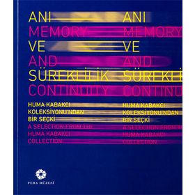 Anı ve Süreklilik - Memory and Continuity - kollektif