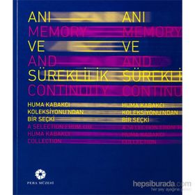 Anı ve Süreklilik - Memory and Continuity - kollektif