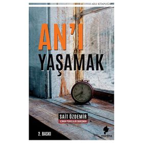 An'ı Yaşamak - Sait Özdemir