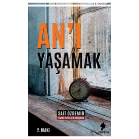 An'ı Yaşamak - Sait Özdemir