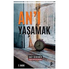 An'ı Yaşamak - Sait Özdemir
