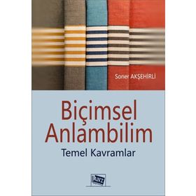 Anı Yayıncılık Biçimsel Anlambilim Temel Kavramlar