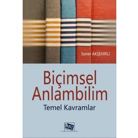 Anı Yayıncılık Biçimsel Anlambilim Temel Kavramlar