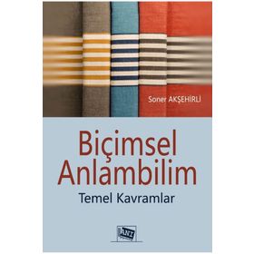 Anı Yayıncılık Biçimsel Anlambilim Temel Kavramlar