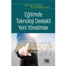 Anı Yayıncılık Eğitimde Teknoloji Destekli Yeni Yönelimler
