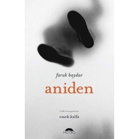 Aniden - Faruk Baydar