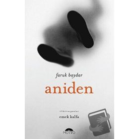 Aniden - Faruk Baydar