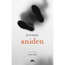 Aniden - Faruk Baydar