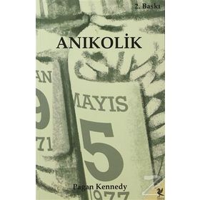 ANIKOLİK - PAGAN KENNEDY