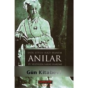 ANILAR 19.YÜZYILDA SARAY HAREMI - LEYLA SAZ