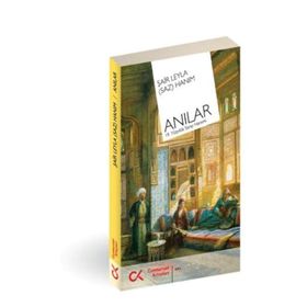 ANILAR 19.YÜZYILDA SARAY HAREMI - LEYLA SAZ