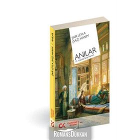 ANILAR 19.YÜZYILDA SARAY HAREMI - LEYLA SAZ
