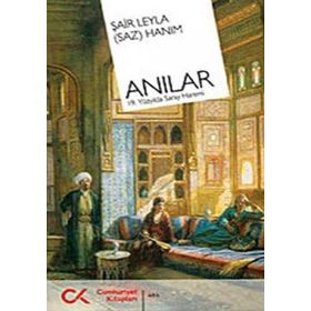 ANILAR 19.YÜZYILDA SARAY HAREMI - LEYLA SAZ