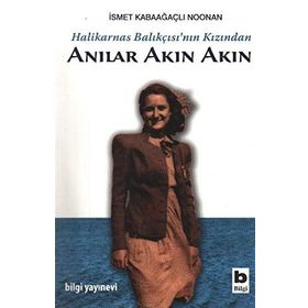 ANILAR AKIN AKIN - İSMET KABAAĞAÇLI NOONAN