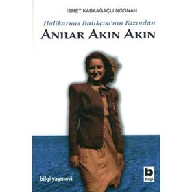 ANILAR AKIN AKIN - İSMET KABAAĞAÇLI NOONAN