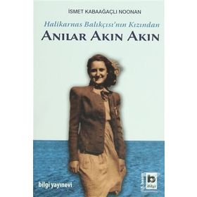 ANILAR AKIN AKIN - İSMET KABAAĞAÇLI NOONAN