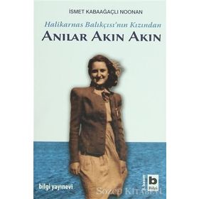 ANILAR AKIN AKIN - İSMET KABAAĞAÇLI NOONAN