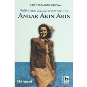 ANILAR AKIN AKIN - İSMET KABAAĞAÇLI NOONAN