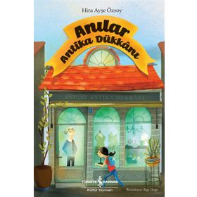 Anılar - Antika Dükkanı - Hira Ayşe Özsoy
