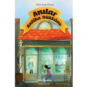 Anılar - Antika Dükkanı - Hira Ayşe Özsoy