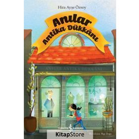Anılar - Antika Dükkanı - Hira Ayşe Özsoy
