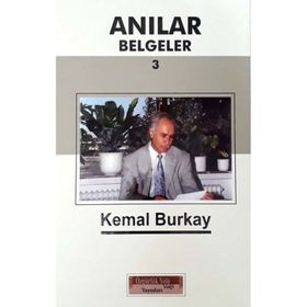 Anılar Belgeler - 3 - Kemal Burkay
