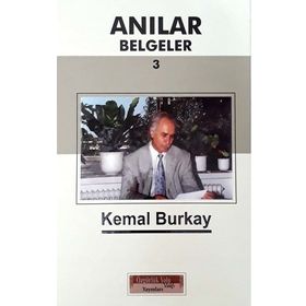 Anılar Belgeler - 3 - Kemal Burkay