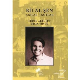 ANILAR - BILAL ŞEN - ERDEN AKBULUT