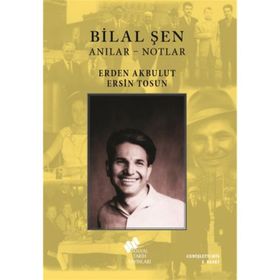 ANILAR - BILAL ŞEN - ERDEN AKBULUT