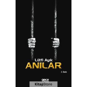 Anılar - Lütfi Ayık