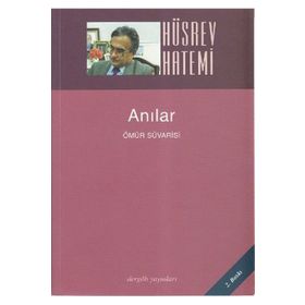 ANILAR ÖMÜR SÜVARİSİ - HÜSREV HATEMI