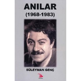Anılar - Süleyman Genç