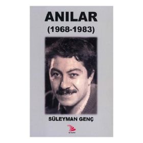 Anılar - Süleyman Genç