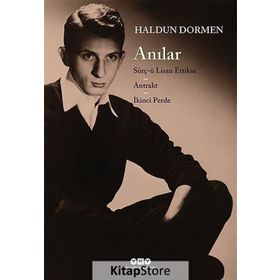 Anılar Sürç-ü Lisan Ettikse Antrakt İkinci Perde - Haldun Dormen