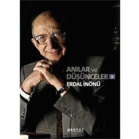 Anılar ve Düşünceler 2 - Erdal İnönü
