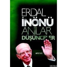 Anılar ve Düşünceler 3 - Erdal İnönü