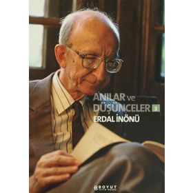 Anılar ve Düşünceler 3 - Erdal İnönü