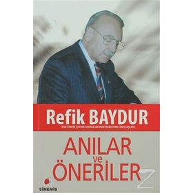 ANILAR VE ÖNERİLER - REFIK BAYDUR