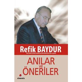 ANILAR VE ÖNERİLER - REFIK BAYDUR