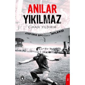 Anılar Yıkılmaz - Cihan Yıldırım