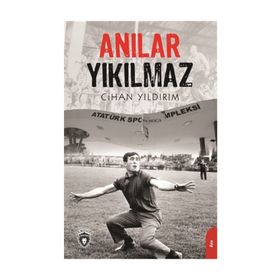 Anılar Yıkılmaz - Cihan Yıldırım