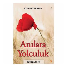 Anılara Yolculuk - Ziya Kayapınar
