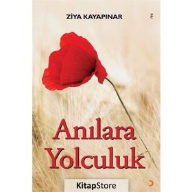 Anılara Yolculuk - Ziya Kayapınar