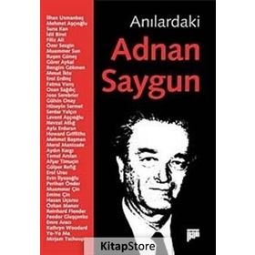 ANILARDAKİ ADNAN SAYGUN - SERHAN YEDIG