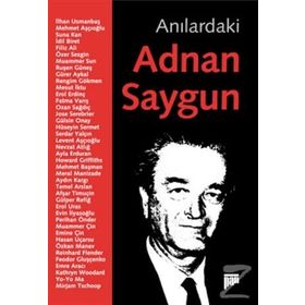 ANILARDAKİ ADNAN SAYGUN - SERHAN YEDIG
