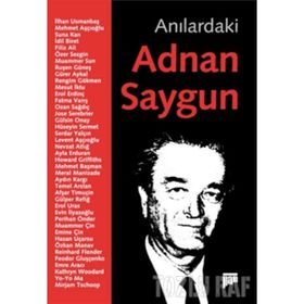 ANILARDAKİ ADNAN SAYGUN - SERHAN YEDIG