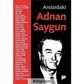 ANILARDAKİ ADNAN SAYGUN - SERHAN YEDIG